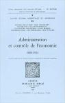 Administration et contrle de l'conomie, 1800-1914 par Bruguire