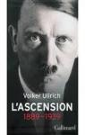 Adolf Hitler (Tome 1): Une biographie. L'ascension : 1889-1939 par Volker