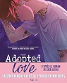 Adopted Love, tome 1 (illustr) par Alexia