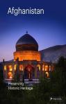 Afghanistan : Preserving Historic Heritage par Khan