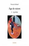 Age de Raison, tome 5 : Ag Saha par Schaad