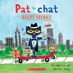 Pat le chat : Agent secret par Dean
