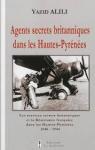 Agents Secrets Britanniques Dans les Hautes-Pyrenees par Yzid