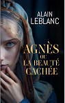 Agns ou la beaut cache par Leblanc