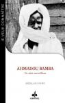 Ahmadou Bamba : Un saint merveilleux par Fahmi