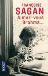 Aimez-vous Brahms... par Sagan