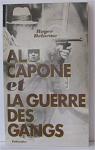 Al Capone et la guerre des gangs par Delorme