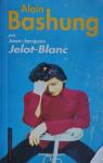 Alain Bashung par Jelot-Blanc