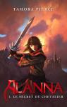 Alanna, tome 1 : Le secret du chevalier par Pierce