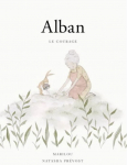 Alban, le courage par Marilou