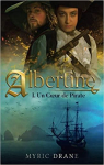 Albertine, tome 1 : Un coeur de pirate par Drane