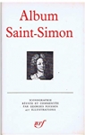 Album Saint-Simon par Albums de la Pliade