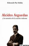 Alcides Arguedas y la narrativa de la nación enferma par  Paz Soldan