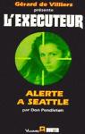 L'Excuteur, tome 111 : Alerte  Seattle par Pendleton