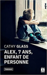 Alex, 7 ans, enfant de personne par Glass