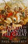 Alexander the Great : The Death of a God par Doherty