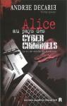Alice au pays des cyber-criminels par Dcarie