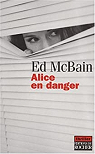 Alice en danger par McBain