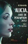 Alicia date de premption 2032, tome 1 : Les spciaux par HEVERDS