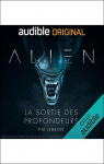Alien : La sortie des profondeurs - Série complète par Lebbon
