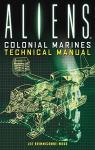 Aliens : Colonial Marines Technical Manual par Brimmicombe-Wood