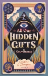 All our hidden gifts, tome 1 : La gouvernante par O'Donoghue