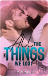 All the things we lost, tome 1 par Arnould