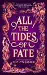 Le trône des sept îles, tome 2 : All the Tides of Fate par Grace
