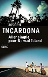 Aller simple pour Nomad Island par Incardona