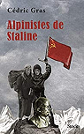 Alpinistes de Staline par Gras