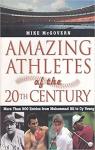 Amazing Athletes of the 20th century par Mc Govern