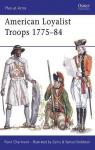American Loyalist Troops 177584 par Embleton