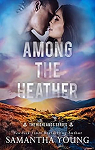 The Highlands, tome 2 : Among the Heather par Young
