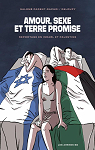 Amour, sexe et terre promise - Reportage en Isral et Palestine par Parent-Rachdi