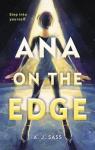 Ana on the Edge par Sass