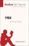 Fiche de lecture : 1984 de George Orwell  : Rsum complet et analyse dtaille de l'oeuvre par Seret