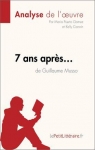 Analyse de l'oeuvre : 7 ans aprs... de Guillaume Musso  par Gomez
