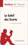 Analyse de l'oeuvre : Le Soleil des Scorta de Laurent Gaud par lePetitLittraire.fr