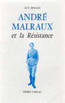 Andr Malraux et la Rsistance par Penaud