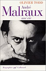 André Malraux, une vie par Todd