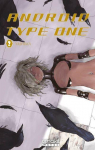 Android type one, tome 2 par Yashima