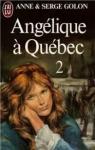 Angélique, tome 11.2 : Angélique à Québec par Golon