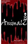 AnimalZ, tome 1 par Myriam H.