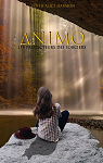Animo : Les protecteurs des sorciers par Harmon
