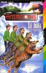 Animorphs, tome 26 : Le duel par Applegate