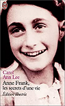 Anne Frank, les secrets d'une vie par Lee