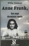 Anne Frank, les sept derniers mois par Lindwer