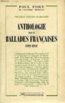 Anthologie des ballades francaises 1892-1941 par Fort
