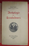 Anthologie des troubadours par Anglade