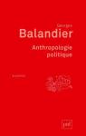 Anthropologie politique par Balandier